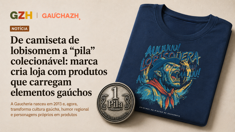 Gaucheria em matéria da GZH sobre camisetas e o 1 Pila colecionável